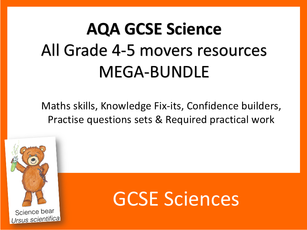 ALL Grade 4-5 Movers Resources MEGA BUNDLE - AQA GCSE Sciences
