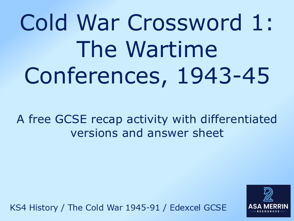 Cold War Crossword 1 – The Wartime Conferences, 1943–45 (Free)