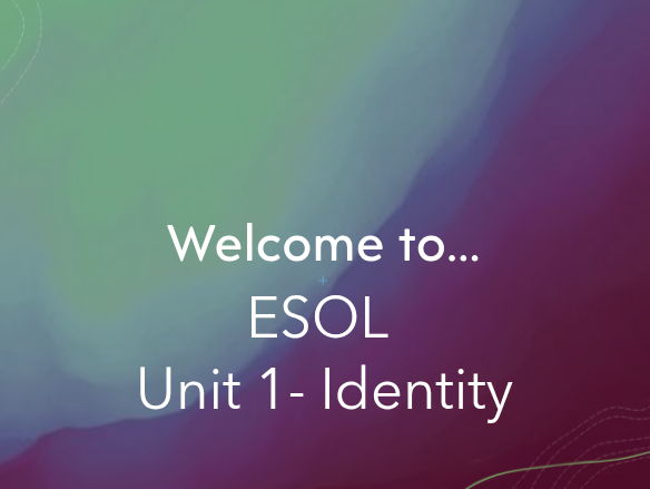 ESOL Unit on Identity