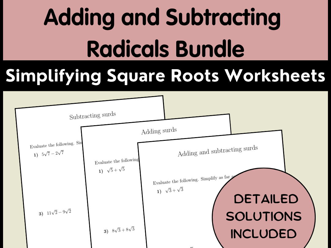 Adding and Subtracting Radicals Bundle | Simplifying Square Roots Worksheets