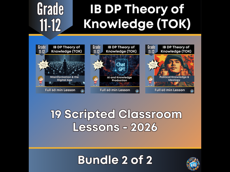 IB DP Theory of Knowledge (TOK): 19 Lesson Bundle - Part 2 - 2026
