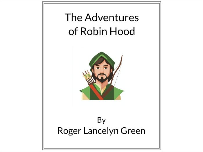 The Adventures of Robin Hood by Roger Lancelyn Green - (Lesson Plan)