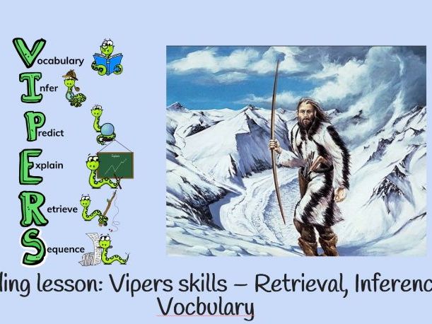Otzi Iceman Reading Lesson: Vipers skills – Retrieval, Inference & Vocabulary​ Stone Age