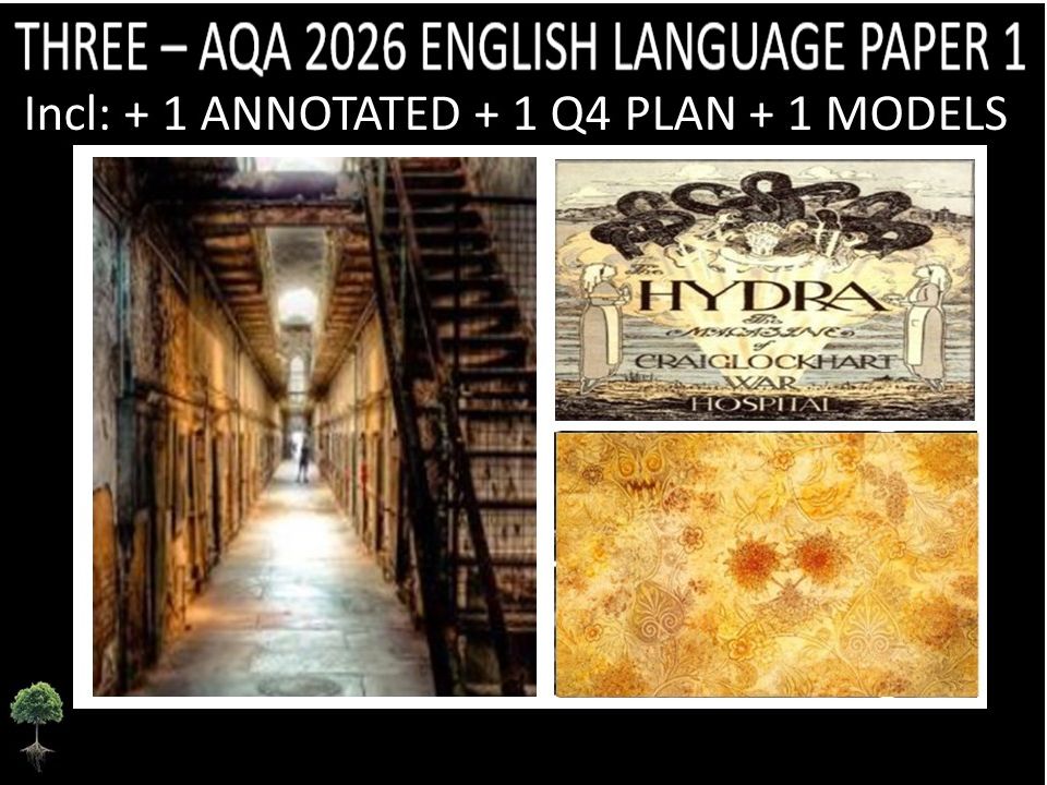 THREE - AQA PAPER 1 | 2026 FULL MOCKS | ANNOTATED | Q4 PLAN | MODELS