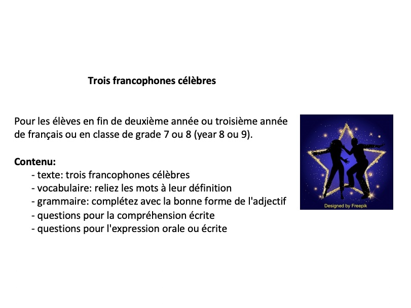 French reading (year 8 or 9 - grade 7 or 8): trois célébrités francophones
