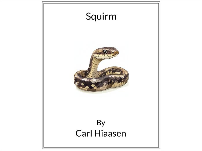 Squirm by Carl Hiaasen - (Lesson Plan)