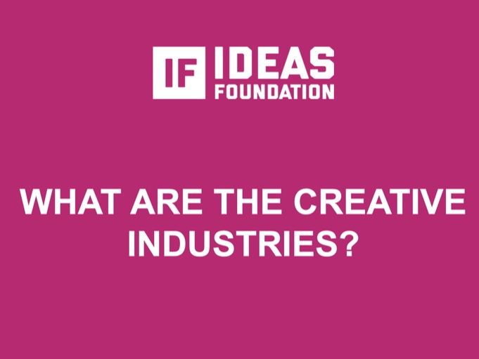 What are the Creative Industries?