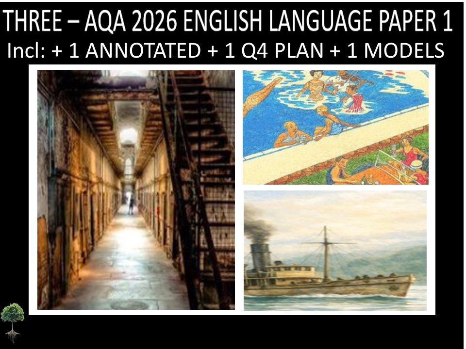 THREE - AQA PAPER 1 | 2026 FULL MOCKS | ANNOTATED | Q4 PLAN | MODELS