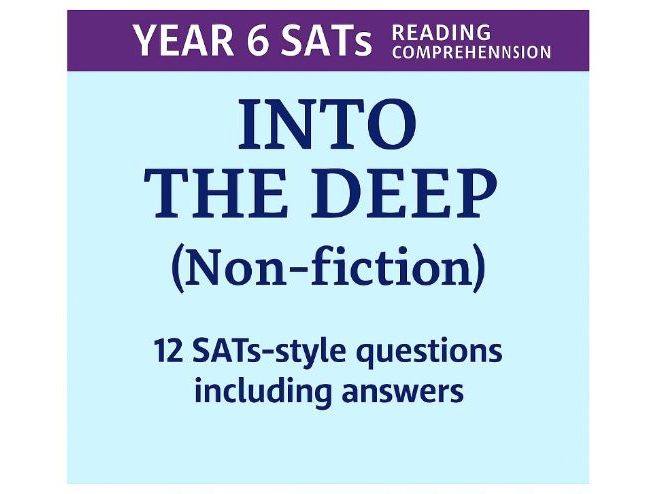 Year 6 SATs Reading Comprehension — Into the Deep: The World Beneath the Waves (Non-Fiction)