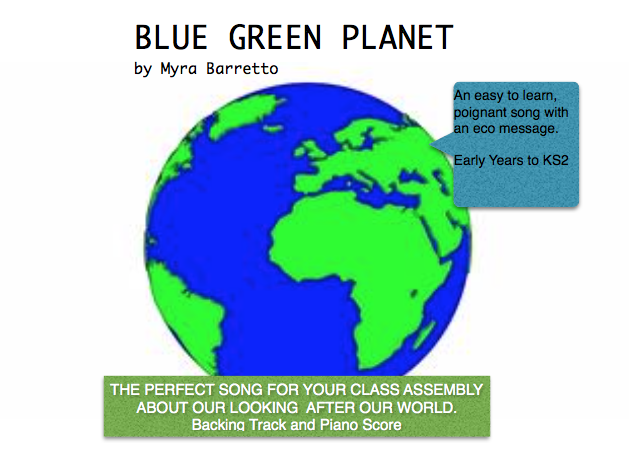 Blue Green Planet : An Eco Assembly Song  for Primary School