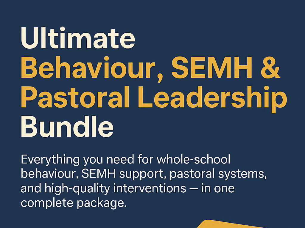 Ultimate Behaviour, SEMH & Pastoral Leadership Bundle