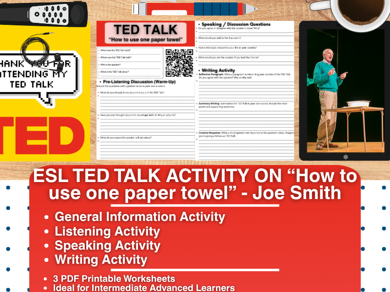 ESL TED Talk Activity Worksheets - How to use a paper towel - Joe Smith