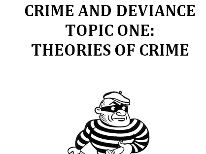 THEORIES OF CRIME [16 LESSONS - AQA A-LEVEL SOCIOLOGY]