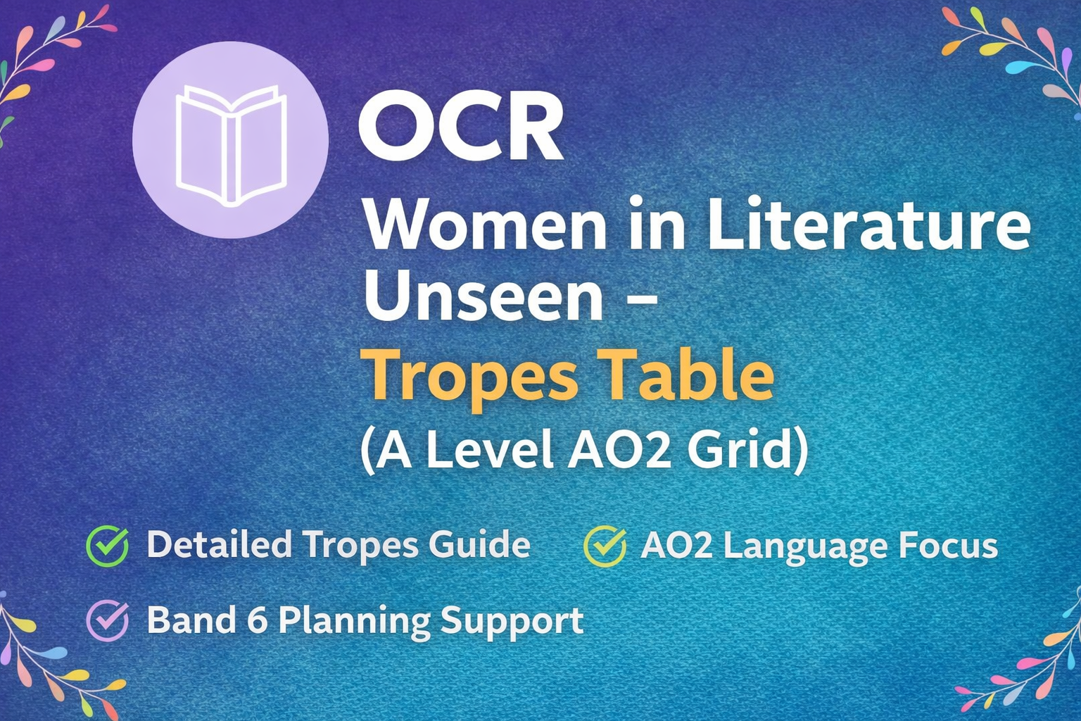 OCR Women in Literature Unseen – Tropes Table (A Level AO2 Grid ...