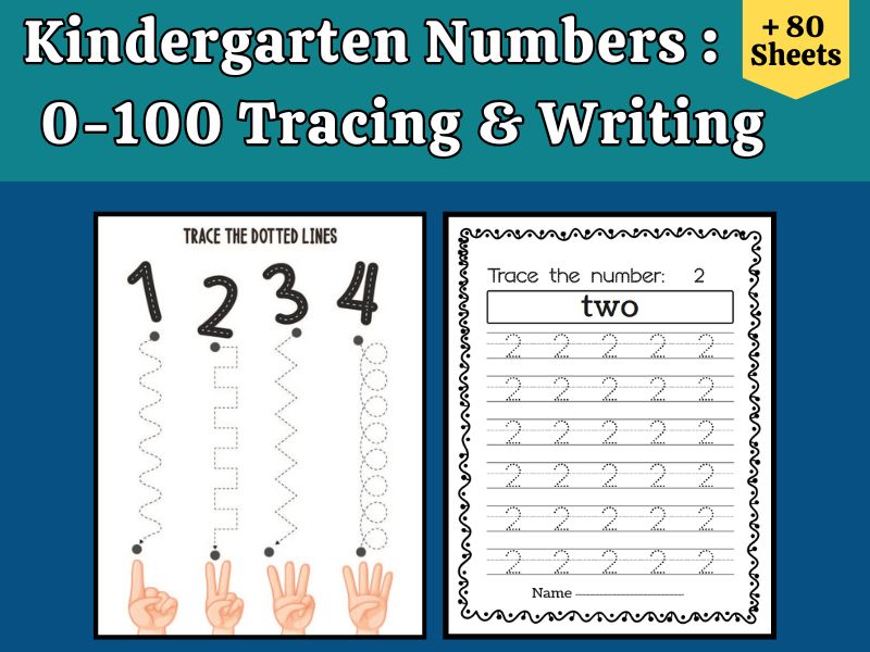 Kindergarten Numbers : 0-100 Tracing & Writing