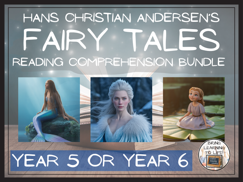 Fairy Tales of Hans Christian Andersen Reading Comprehension Bundle | Year 5 or Year 6