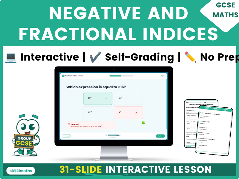 Negative and Fractional Indices - Interactive Maths Lesson and Activities for GCSE