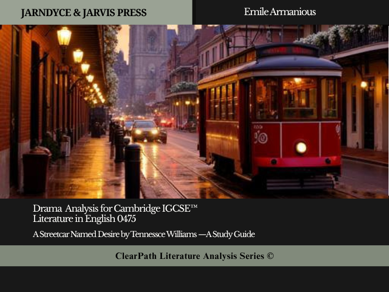 IGCSE 0475 A Streetcar Named Desire Revision Notes