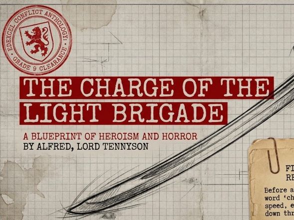 The Charge of the Light Brigade by Alfred Tennyson | Edexcel Conflict Poetry