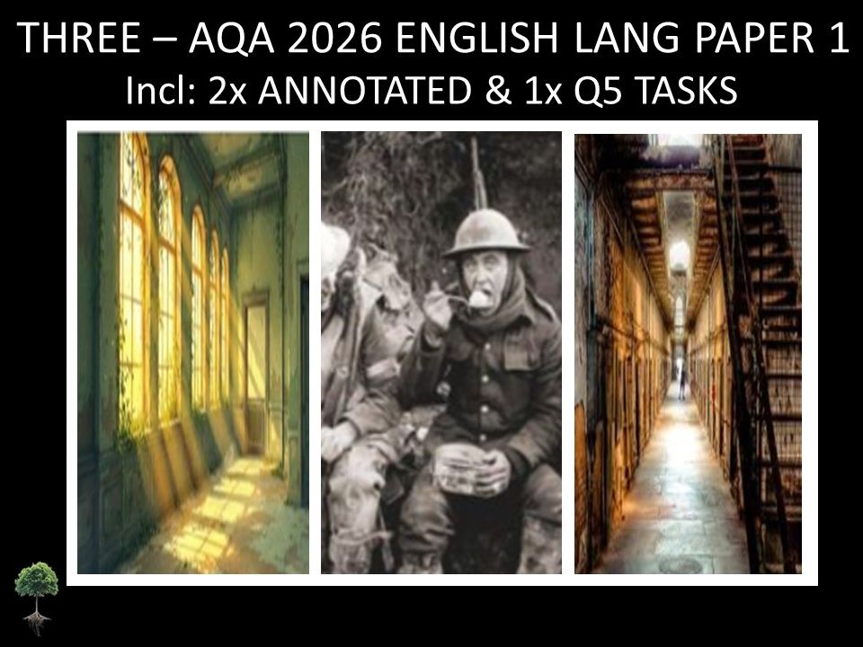 THREE - AQA PAPER 1 | 2026 FULL MOCKS | ANNOTATED | Q5 TASKS
