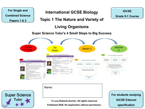 iGCSE Biology & Combined Science Topic 1 The Nature and Variety of Living Organisms Work booklet