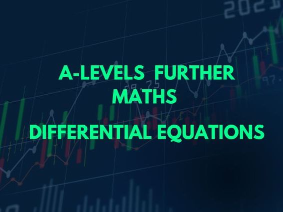 A-Level Further Pure Maths 2-Differential Equations PPT