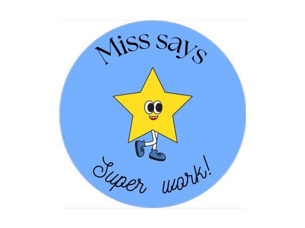 Assortment of Well Done and Super Work Stickers