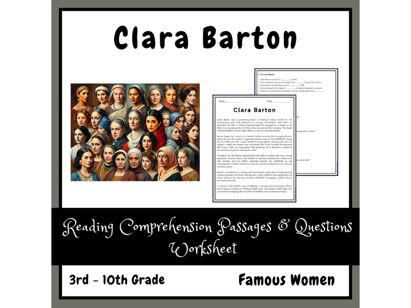 Clara Barton Reading Comprehension Passages & Questions Worksheets ...