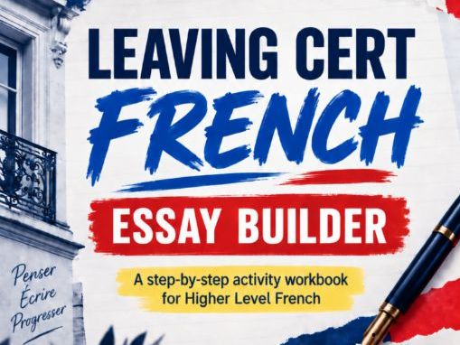 Leaving Cert Higher Level French | 25 Writing Activities (Production Écrite)