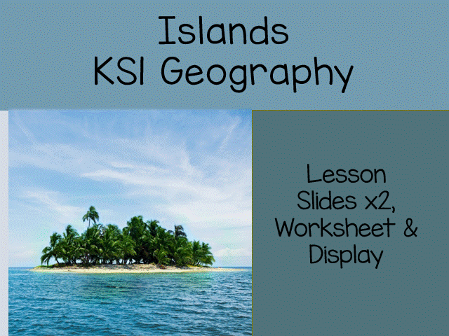 Islands Geography KS1 | Year 1 & Year 2 Lesson Resource
