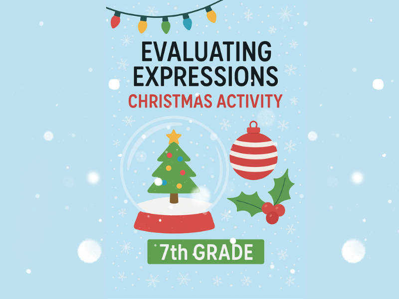 Evaluating Expressions Xmas Crystal Ball (KS3/7th Grade)