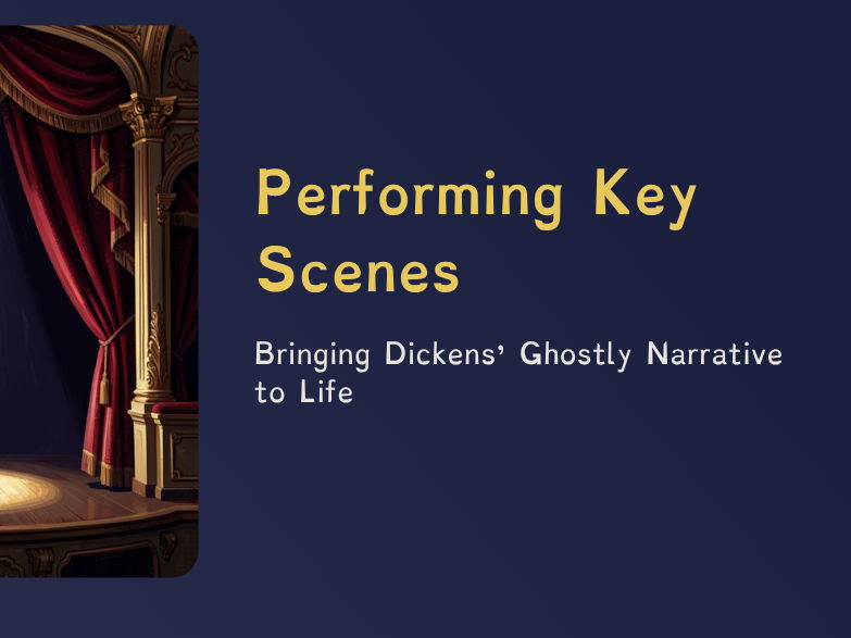 A Christmas Carol - Lesson 20 — Performing *A Christmas Carol*: Motivation, Subtext & Tone