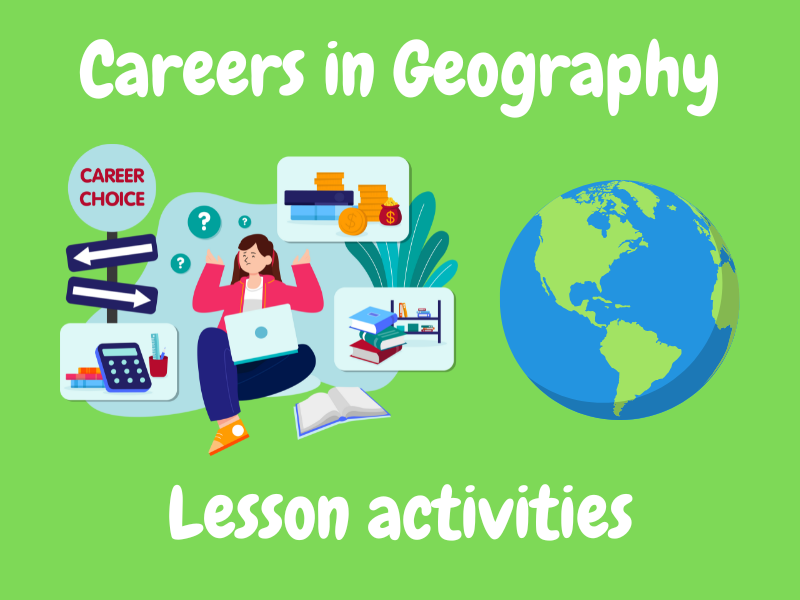 Careers in Geography lesson resources