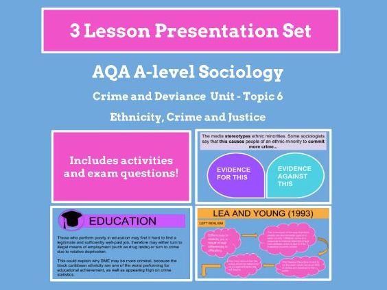 Ethnicity and Crime - AQA A-level Sociology - Crime and Deviance Unit - Topic 6