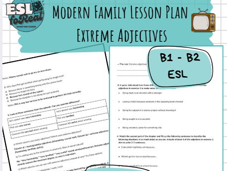 Extreme Adjectives with Modern Family (B1–B2)