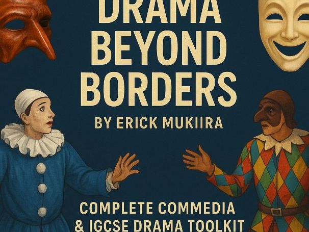 Complete Commedia & IGCSE Drama Toolkit