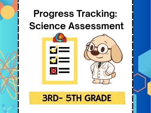 Homeschool Made Simple: Science Assessment & Progress Tracking | Grades 3–5