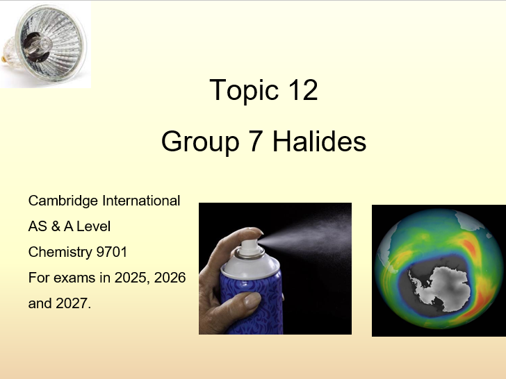 Topic 12 Group 17 Halogens/ Halides CIE AS/A Level Chemistry (9701)