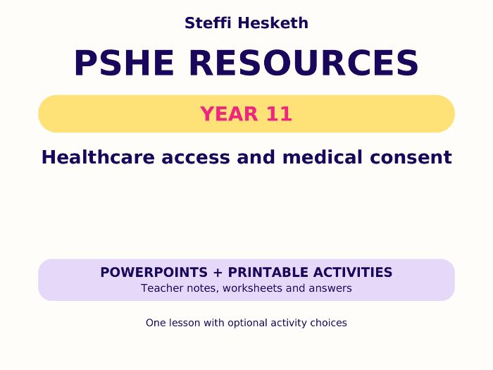 Year 11 PSHE: Healthcare access and medical consent