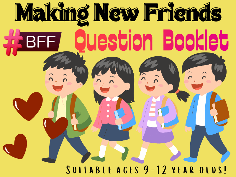 Your School Journey to Making New Friends: An Epic Question Booklet!