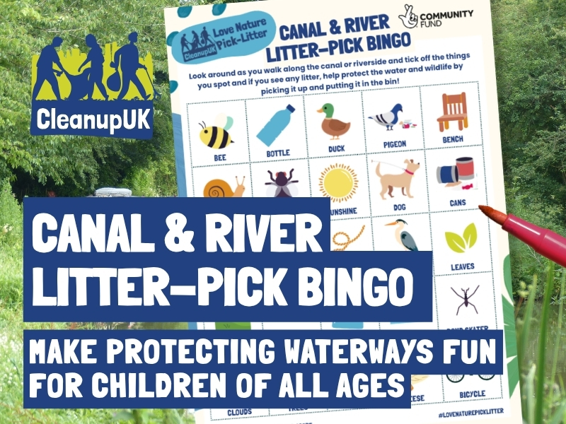 Canal & River Litter-Pick Bingo Activity Sheet - CleanupUK