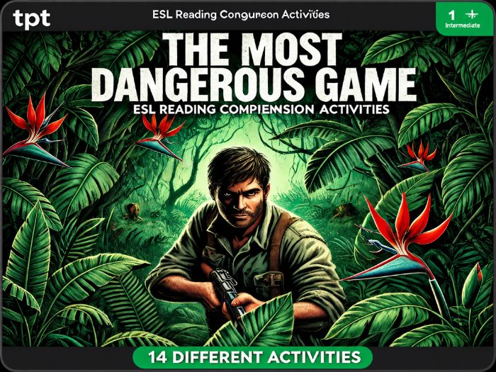 Most Dangerous Game ESL Reading Comprehension