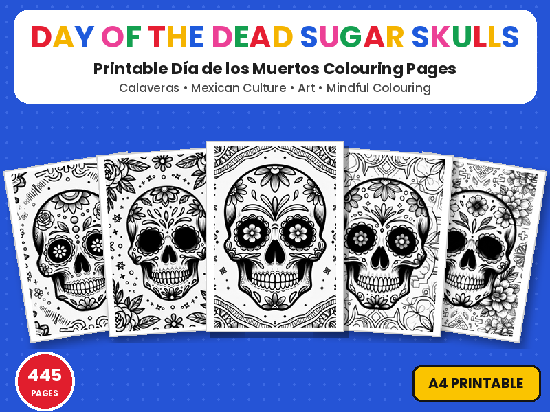 Day of the Dead Sugar Skulls Mega Pack | 445 Día de los Muertos Printable Colouring Page Worksheets