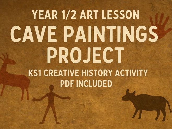 Year 1/2 Art Lesson Plan: Cave Paintings
