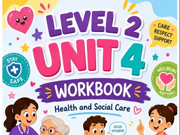 Health and Social Care Level 2 Unit 4 Workbook