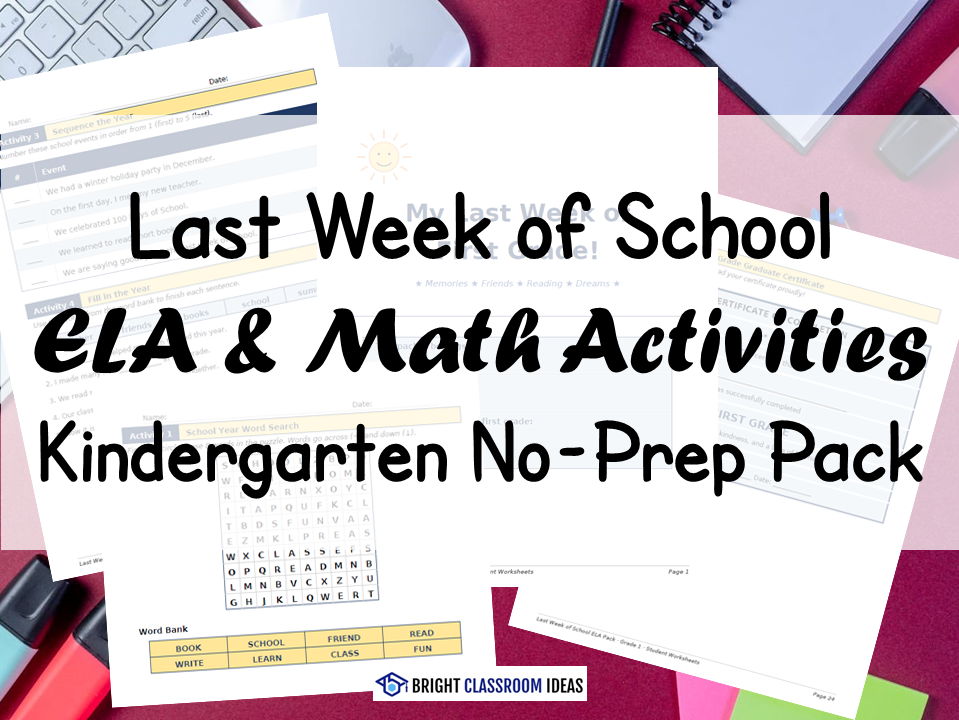 Last Week of School ELA & Math Activities | Kindergarten No-Prep Pack