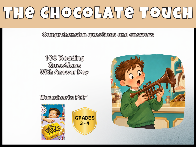 The Chocolate Touch Reading Comprehension Questions & Answers | KS2 Novel Study Years 4-5