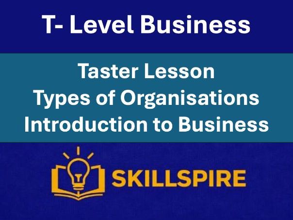 T Level Business & Administration Taster Lesson | Types of Organisations | Introduction to Business