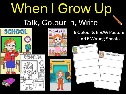When I Grow Up Talk, Colour, Write Sheets