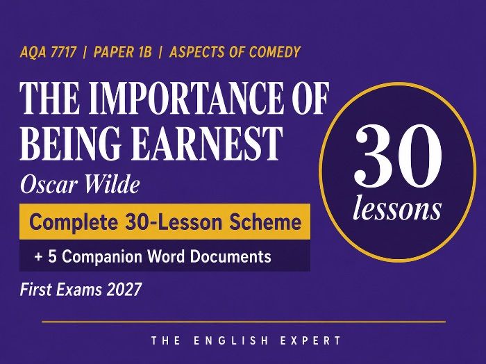 AQA A-Level English Lit B (7717) | Comedy | The Importance of Being Earnest Full Scheme of Work